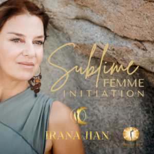 Sublime Femme Initiation by Anapnoe Yoga IranaJian Embodiment Coach